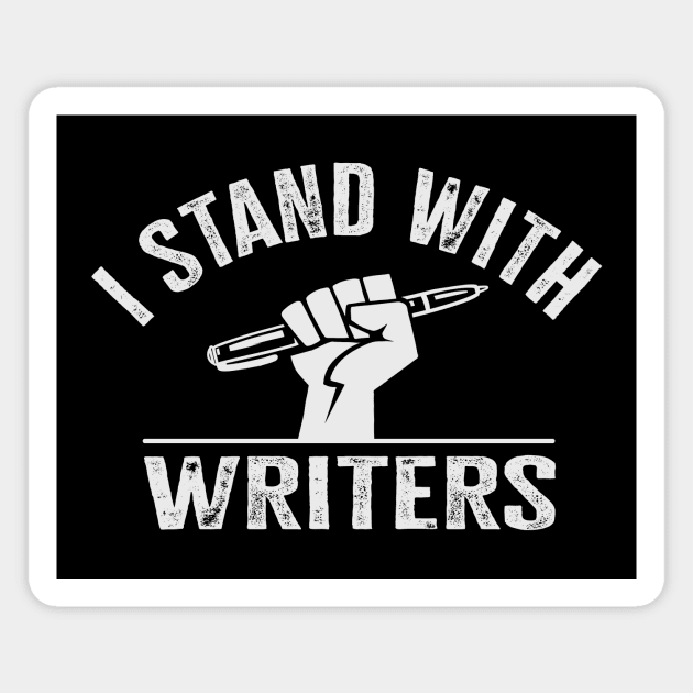 I Stand With Writers Magnet by TheDesignDepot